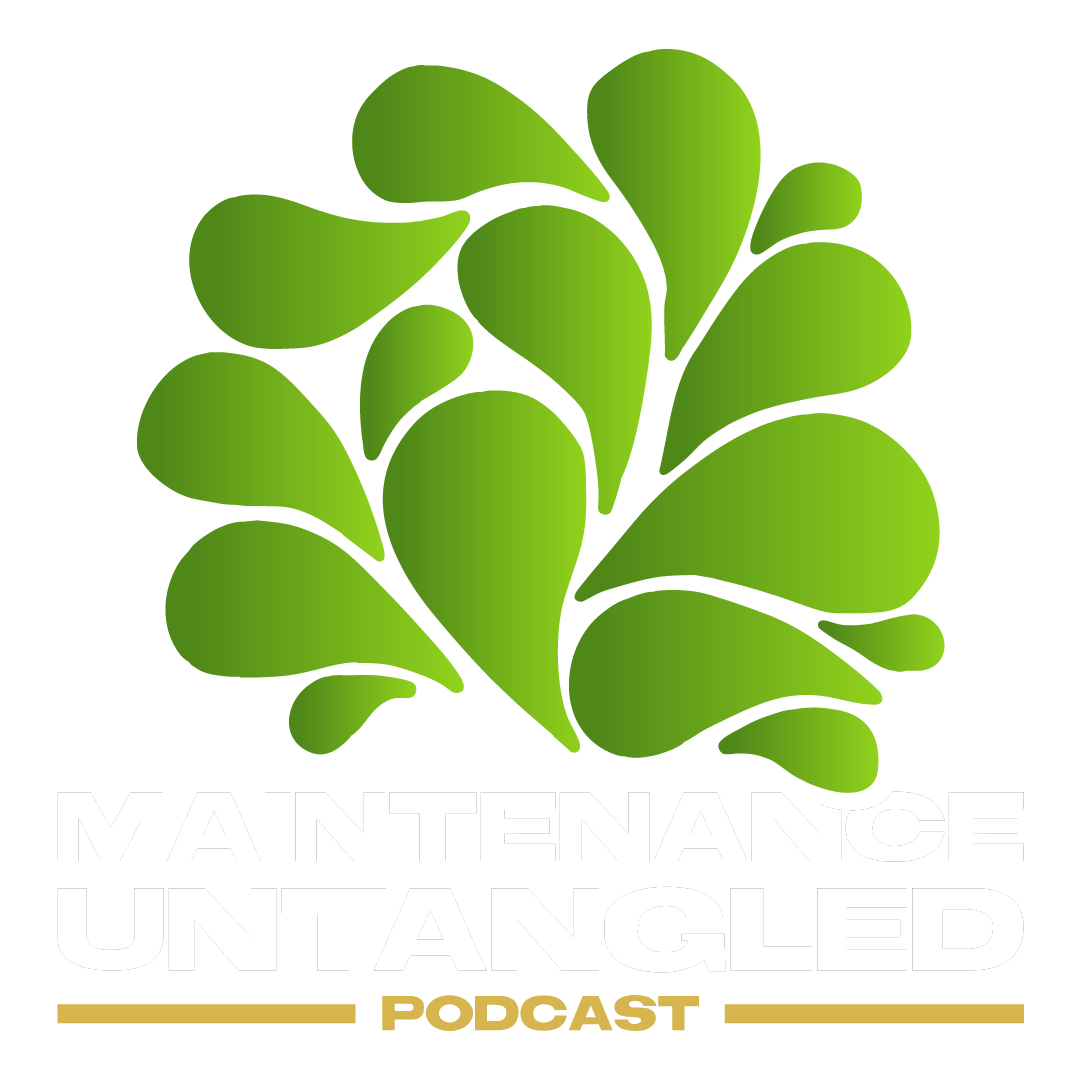 Maintenance Untangled Podcast